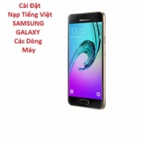 Cài Đặt Nạp Tiếng Việt Samsung Galaxy A3 2016